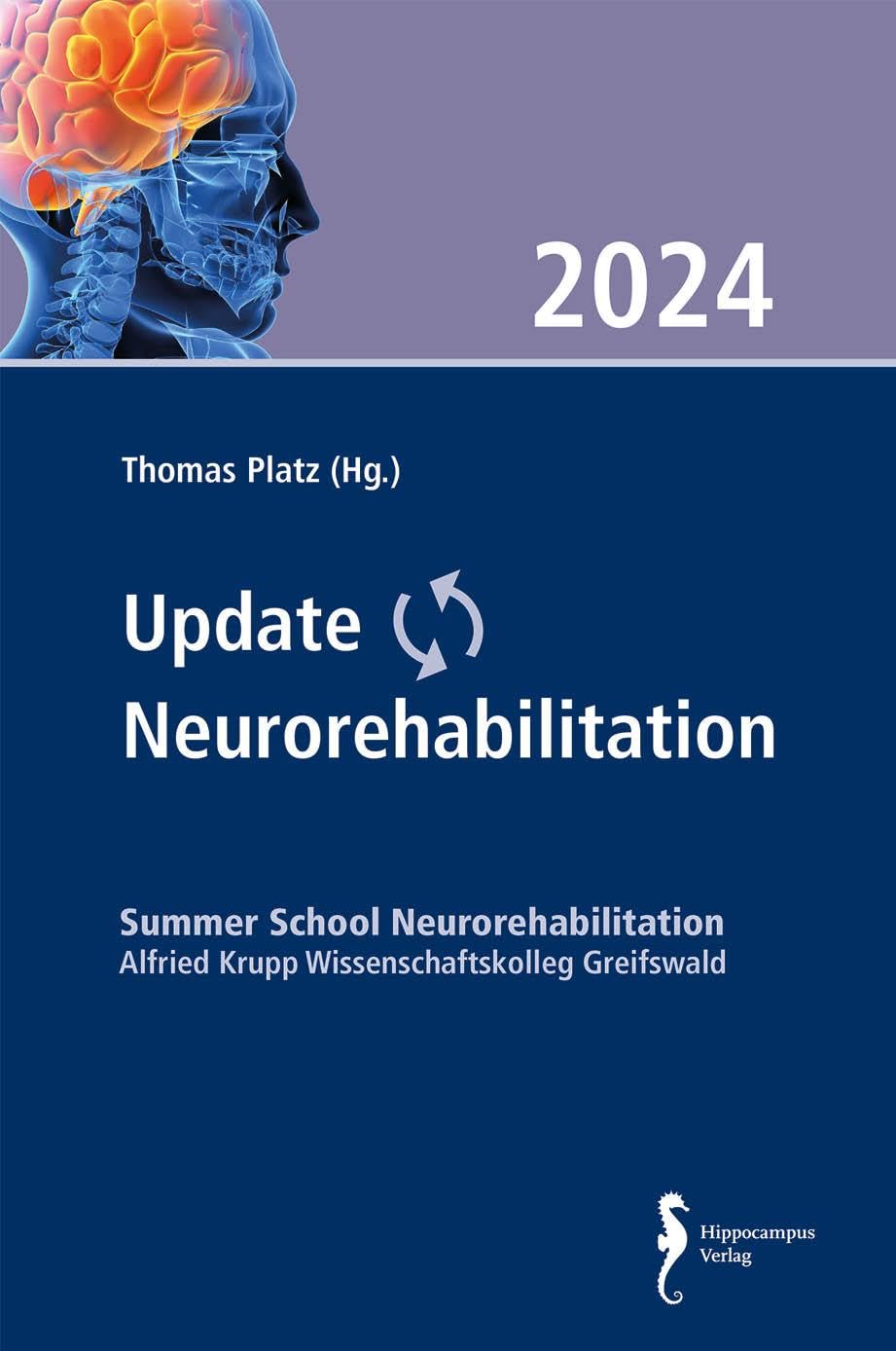 Update 2024: Summer School Neurorehabilitation Alfried Krupp Wissenschaftskolleg Greifswald