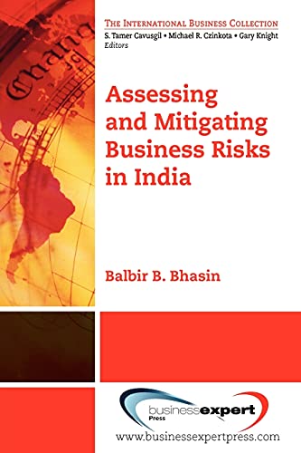 Assessing and MitigatingBusiness Risks in India (International Business Collection)