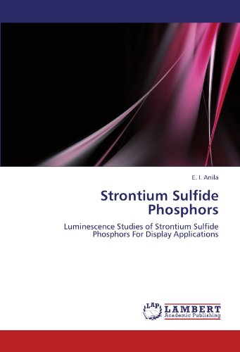 Strontium Sulfide Phosphors: Luminescence Studies of Strontium Sulfide Phosphors For Display Applications