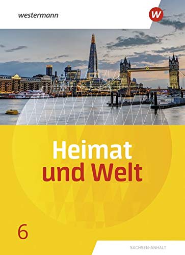 Heimat und Welt - Ausgabe 2019 Sachsen-Anhalt - Margit Colditz Evelyn Dieckmann Ines Schmidt Notburga Protze Geheftet
