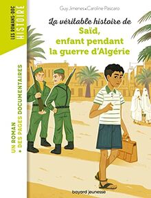 La véritable histoire de Saïd, enfant pendant la guerre d'Algérie