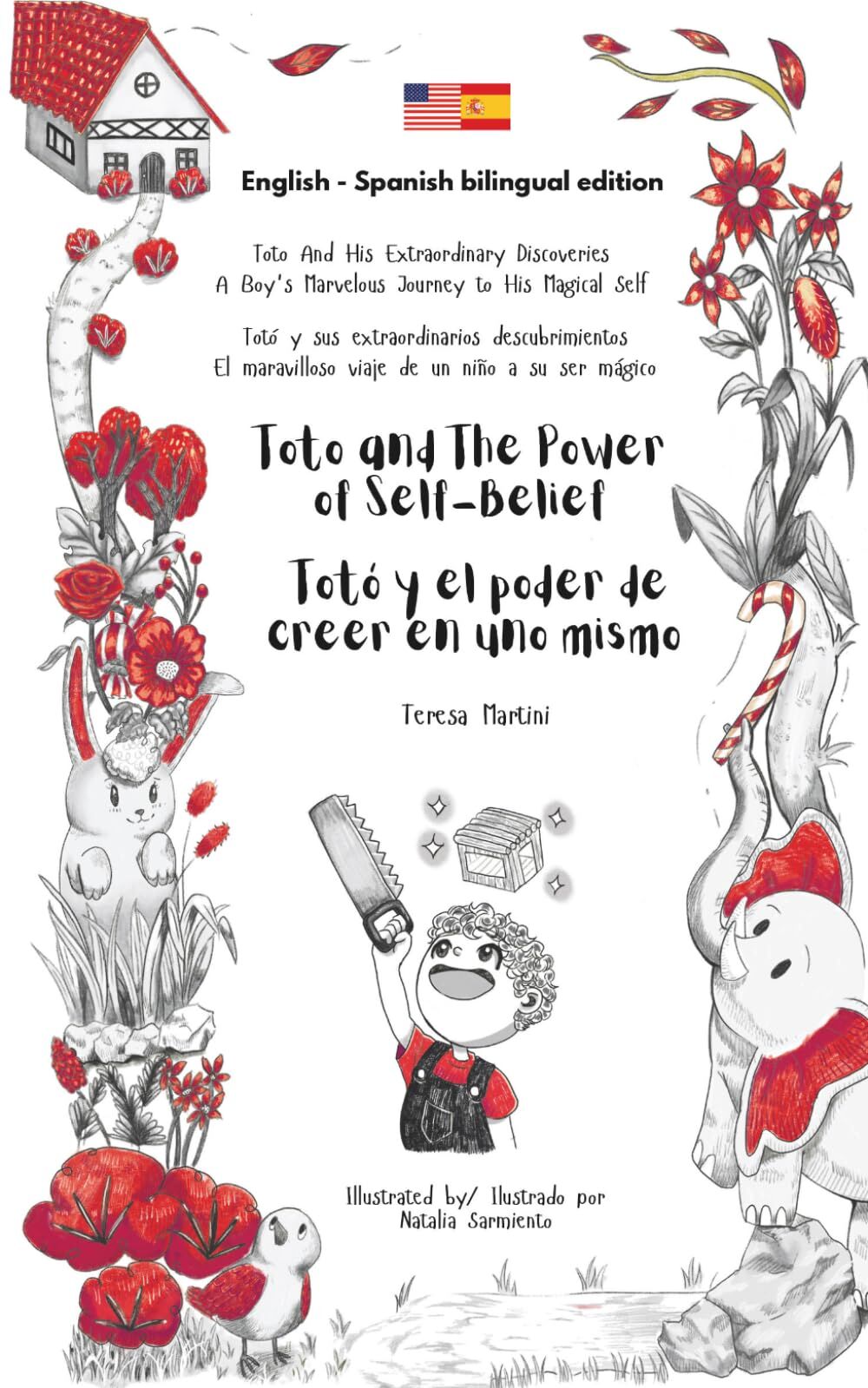 Toto and The Power of Self-Belief / Totó y el poder de creer en uno mismo (Bilingual edition English - Spanish)