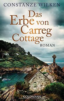 Das Erbe von Carreg Cottage: Roman