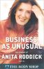 Business As Unusual: The Journey of Anita Roddick and the Body Shop
