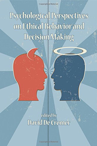 Psychological Perspectives on Ethical Behavior and Decision Making