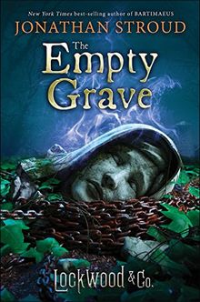 Lockwood & Co., Book Five The Empty Grave (Lockwood & Co., Book Five)