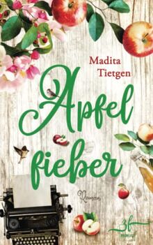 Apfelfieber: Liebesroman (Irland – Von Cider bis Liebe)