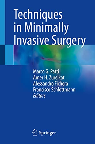 Techniques in Minimally Invasive Surgery