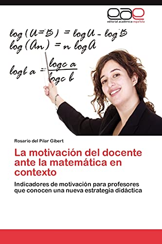 La motivación del docente ante la matemática en contexto: Indicadores de motivación para profesores que conocen una nueva estrategia didáctica