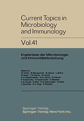 Current Topics in Microbiology and Immunology: Ergebnisse der Mikrobiologie und Immunitätsforschung (Current Topics in Microbiology and Immunology, 41, Band 41)