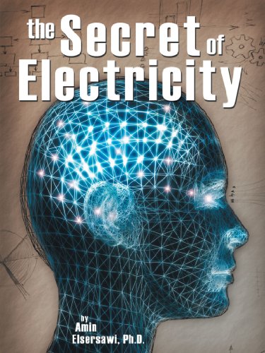 Amin Elsersawi The Secret Of Electricity