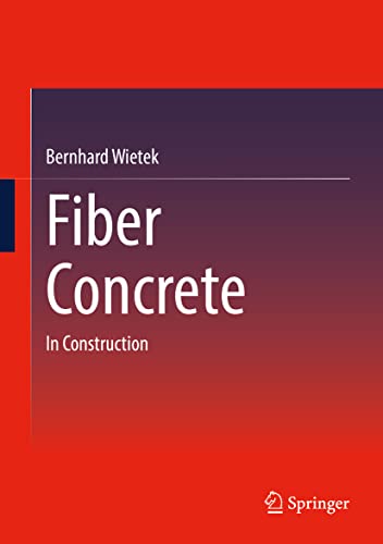Fiber Concrete: In Construction