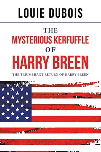 The Mysterious Kerfuffle of Harry Breen: The Triumphant Return of Harry Breen