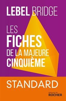 Les fiches de la majeure cinquième : standard : Lebel bridge