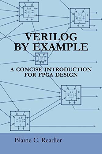 Blaine Readler Verilog By Example, A Concise Introduction For Fpga Design