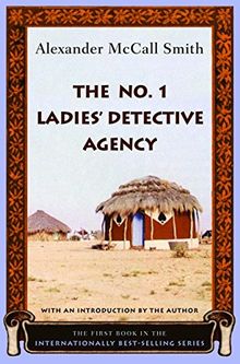 The No. 1 Ladies' Detective Agency (No. 1 Ladies' Detective Agency Series, Band 1)