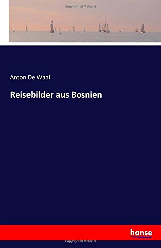 Reisebilder aus Bosnien
