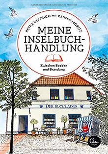 Meine Inselbuchhandlung: Zwischen Bodden und Brandung (Sehnsuchtsorte, Band 10)