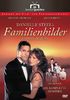 Familienbilder / Familienalbum - Die komplette Miniserie nach Danielle Steel (Fernsehjuwelen)