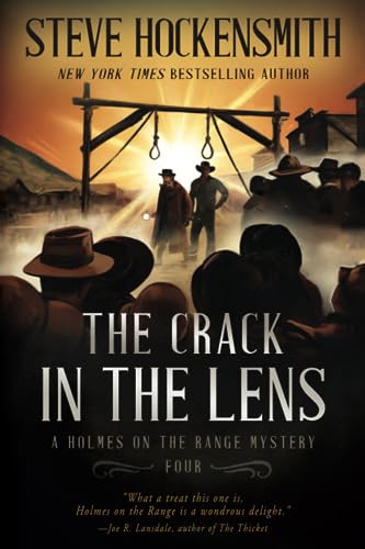 The Crack in the Lens: A Western Mystery Series (Holmes on the Range Mysteries, Band 4)