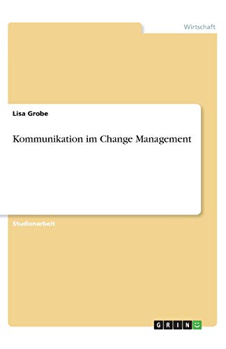 Kommunikation im Change Management