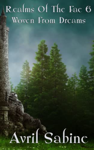 Realms Of The Fae 6 Woven From Dreams