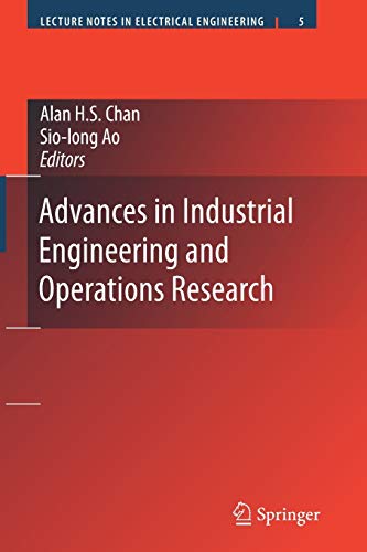 Advances in Industrial Engineering and Operations Research (Lecture Notes in Electrical Engineering, 5, Band 5)