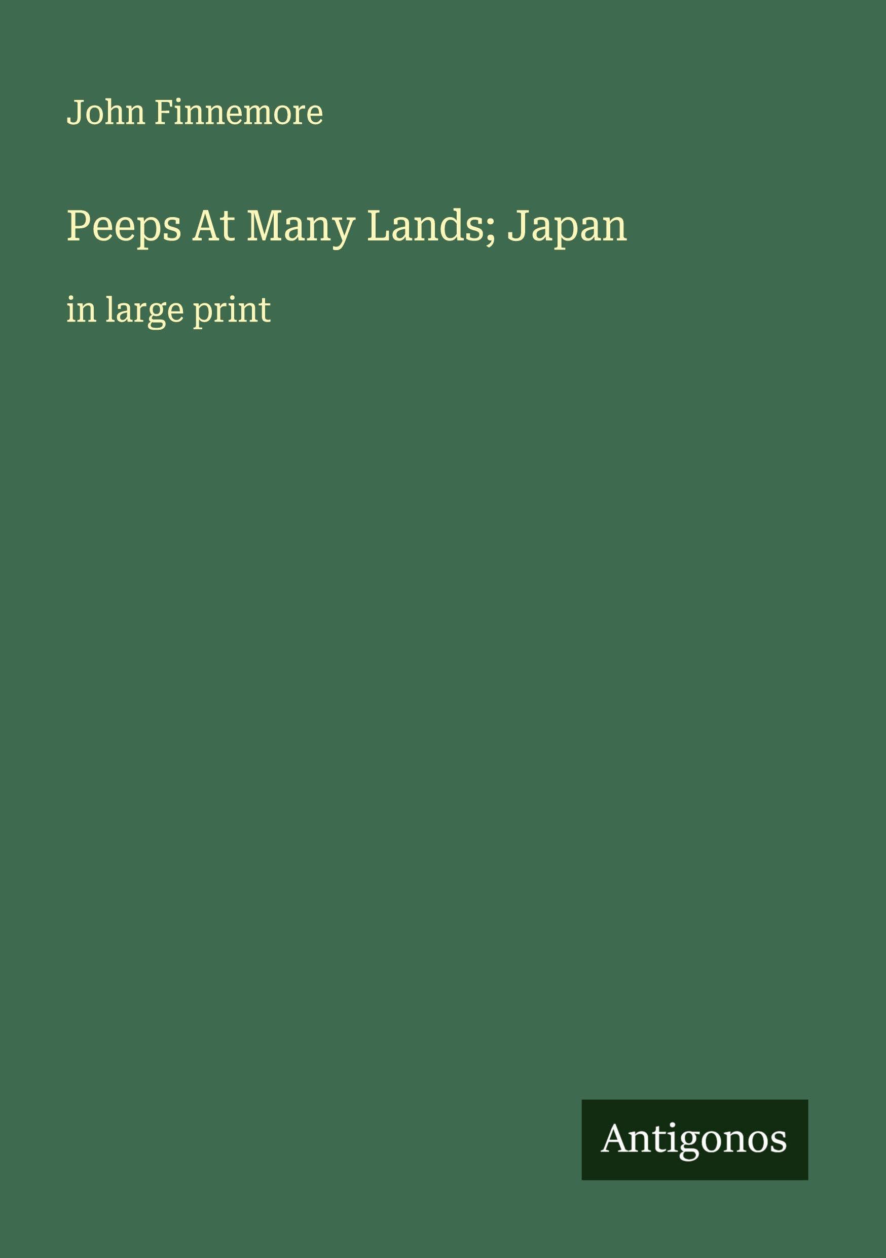 Peeps At Many Lands; Japan: in large print
