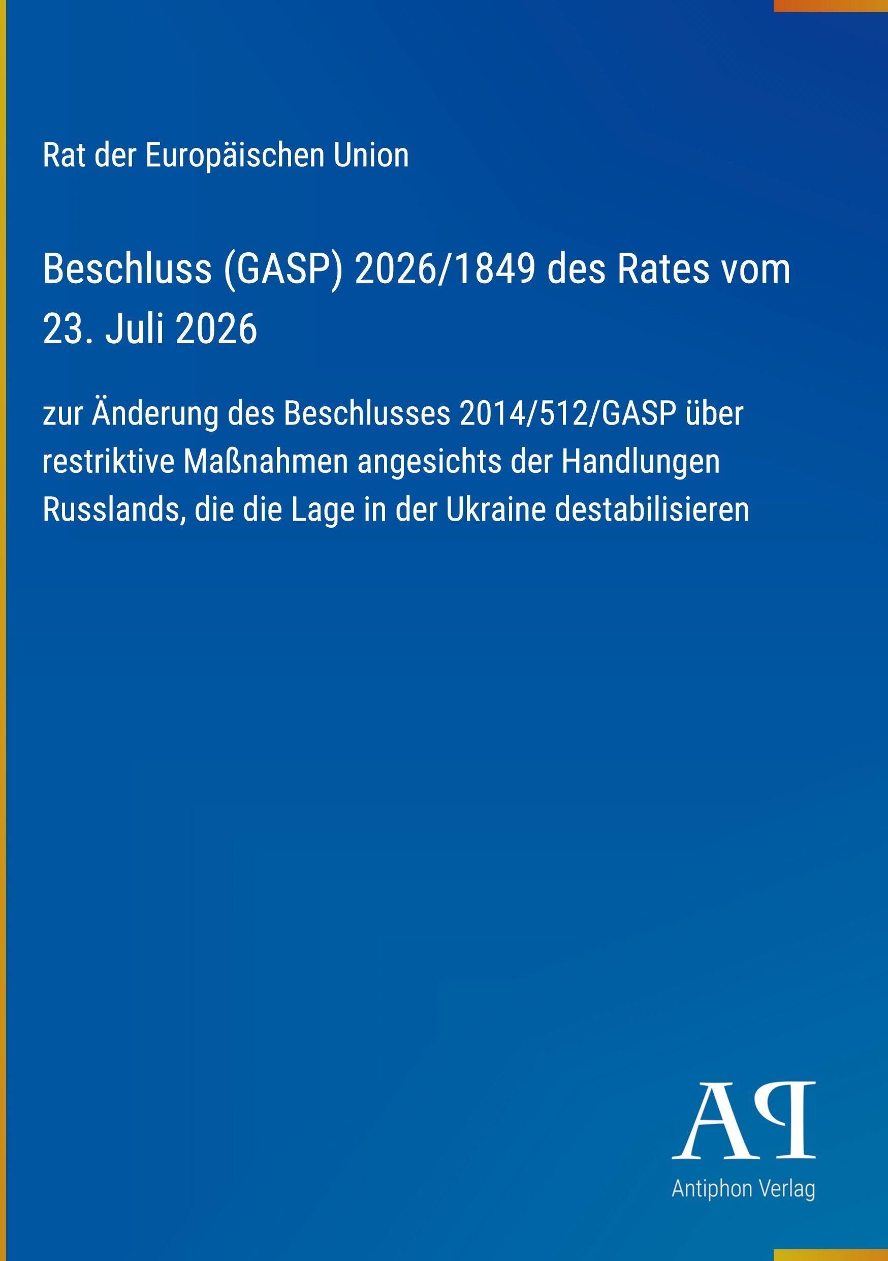 Beschluss (GASP) 2026/1849 des Rates vom 23. Juli 2026