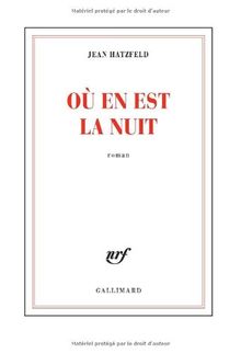 Où en est la nuit