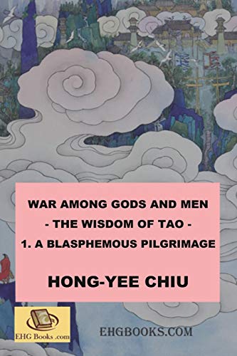 War among Gods and Men - 1. A Blasphemous Pilgrimage: ¿¿¿¿¿¿¿¿¿¿¿¿¿¿¿¿¿¿: ¿¿¿¿¿¿¿¿¿¿¿¿¿¿¿¿¿¿