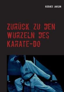 Zurück zu den Wurzeln des Karate-Do: Effizientes Karate für Ü50