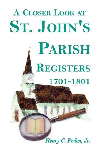 A Closer Look at St. John's Parish Registers [Baltimore County, Maryland], 1701-1801