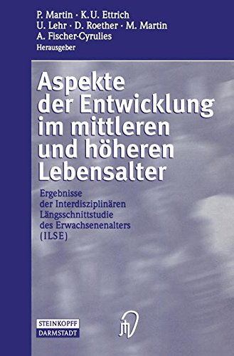 Aspekte der Entwicklung im mittleren und höheren Lebensalter