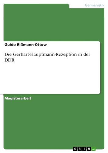 Die Gerhart-Hauptmann-Rezeption in der DDR