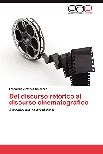 Del discurso retórico al discurso cinematográfico: António Vieira en el cine