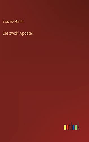 Die zwölf Apostel