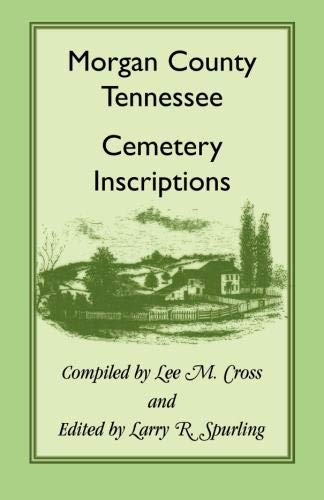 Morgan County, Tennessee Cemetery Inscriptions