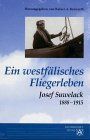 Josef Suwelack - Ein Flieger aus Westfalen