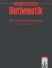 Arbeitsmaterialien Mathematik. 119 Unterrichtseinheiten