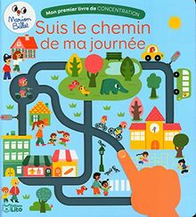 Suis le chemin de ma journée
