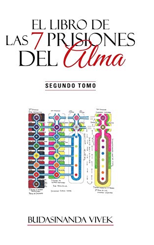 El Libro de Las 7 Prisiones del Alma: Segundo Tomo