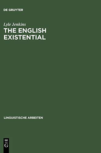 The English existential (Linguistische Arbeiten, 12, Band 12)