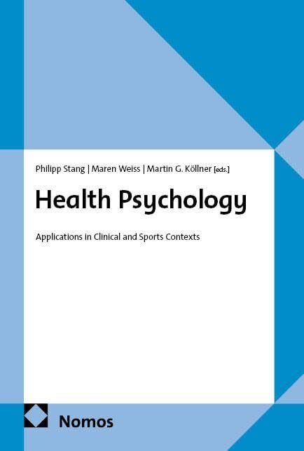 Health Psychology: Applications in Clinical and Sports Contexts