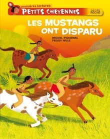 Petits Cheyennes. Les mustangs ont disparu