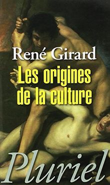 Les origines de la culture : entretiens avec Pierpaolo Antonello, Joao Cezar de Castro Rocha