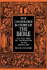 Greenslade Cambridge History Of The Bible V3, Volume 3, The West From The Reformation To The Present Day (The Cambridge History Of The Bible)