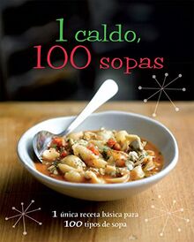 1 Caldo, 100 Sopas (1 = 100!)