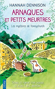 Les mystères de Honeychurch. Arnaques et petits meurtres