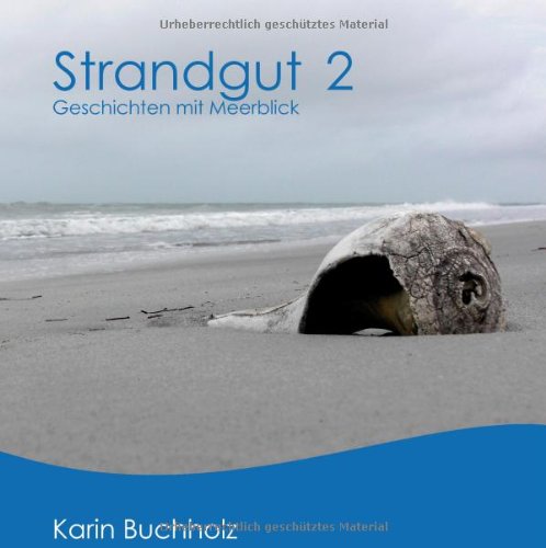 Strandgut 2: Geschichten mit Meerblick